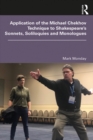Application of the Michael Chekhov Technique to Shakespeare's Sonnets, Soliloquies and Monologues - eBook