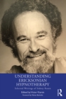 Understanding Ericksonian Hypnotherapy : Selected Writings of Sidney Rosen - eBook