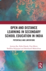 Open and Distance Learning in Secondary School Education in India : Potentials and Limitations - eBook