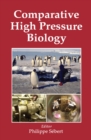 Comparative High Pressure Biology - eBook