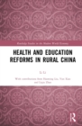 Health and Education Reforms in Rural China - eBook