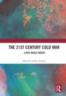 The 21st Century Cold War : A New World Order? - eBook