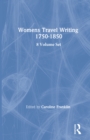 Women's Travel Writing, 1750-1850 - eBook