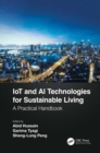 IoT and AI Technologies for Sustainable Living : A Practical Handbook - eBook