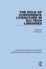 The Role of Conference Literature in Sci-Tech Libraries - eBook
