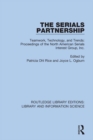 The Serials Partnership : Teamwork, Technology, and Trends : proceedings of the North American Serials Interest Group, Inc. - eBook