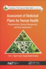 Assessment of Medicinal Plants for Human Health : Phytochemistry, Disease Management, and Novel Applications - eBook
