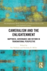 Cameralism and the Enlightenment : Happiness, Governance and Reform in Transnational Perspective - eBook