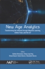 New Age Analytics : Transforming the Internet through Machine Learning, IoT, and Trust Modeling - eBook