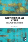 Impoverishment and Asylum : Social Policy as Slow Violence - eBook