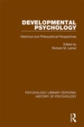 Developmental Psychology : Historical and Philosophical Perspectives - eBook