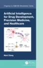 Artificial Intelligence for Drug Development, Precision Medicine, and Healthcare - eBook