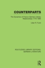 Counterparts : The Dynamics of Franco-German Literary Relationships 1770-1895 - eBook