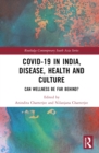 Covid-19 in India, Disease, Health and Culture : Can Wellness be Far Behind? - eBook