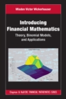Introducing Financial Mathematics : Theory, Binomial Models, and Applications - eBook