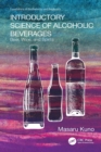 Introductory Science of Alcoholic Beverages : Beer, Wine, and Spirits - eBook
