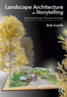 Landscape Architecture as Storytelling : Learning Design Through Analogy - eBook
