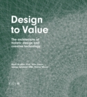 Design to Value : The architecture of holistic design and creative technology - eBook