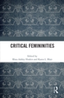 Critical Femininities - eBook