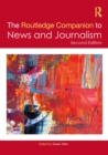 The Routledge Companion to News and Journalism - eBook