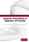 Disruptive Developments in Biomedical Applications - eBook