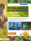 Invaluable Invertebrates and Species with Spines : Inquiry-Based Science Lessons for Advanced and Gifted Students in Grades 2-3 - eBook