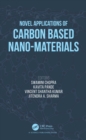 Novel Applications of Carbon Based Nano-materials - eBook
