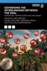 Governing the Interlinkages between the SDGs : Approaches, Opportunities and Challenges - eBook