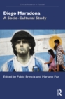 Diego Maradona : A Socio-Cultural Study - eBook