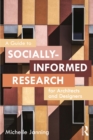 A Guide to Socially-Informed Research for Architects and Designers - eBook