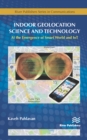 Indoor Geolocation Science and Technology : at the Emergence of Smart World and IoT - eBook