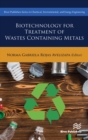 Biotechnology for Treatment of Residual Wastes Containing Metals - eBook