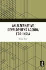 An Alternative Development Agenda for India - eBook