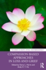 Compassion-Based Approaches in Loss and Grief - eBook