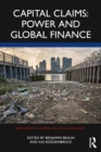 Capital Claims: Power and Global Finance - eBook