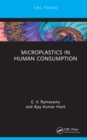 Microplastics in Human Consumption - eBook