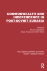 Commonwealth and Independence in Post-Soviet Eurasia - eBook