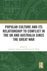 Popular Culture and Its Relationship to Conflict in the UK and Australia since the Great War - eBook
