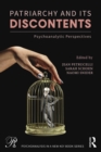 Patriarchy and Its Discontents : Psychoanalytic Perspectives - eBook