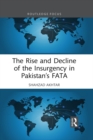 The Rise and Decline of the Insurgency in Pakistan's FATA - eBook