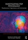 Investigating Pop Psychology : Pseudoscience, Fringe Science, and Controversies - eBook