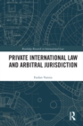 Private International Law and Arbitral Jurisdiction - eBook