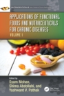 Applications of Functional Foods and Nutraceuticals for Chronic Diseases : Volume I - eBook