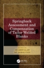 Springback Assessment and Compensation of Tailor Welded Blanks - eBook