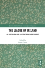 The League of Ireland : An Historical and Contemporary Assessment - eBook