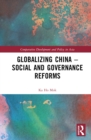 Globalizing China - Social and Governance Reforms - eBook