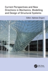 Current Perspectives and New Directions in Mechanics, Modelling and Design of Structural Systems : Proceedings of The Eighth International Conference on Structural Engineering, Mechanics and Computati - eBook