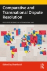 Comparative and Transnational Dispute Resolution - eBook