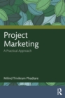 Project Marketing : A Practical Approach - eBook