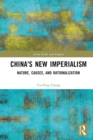 China's New Imperialism : Nature, Causes, and Rationalization - eBook